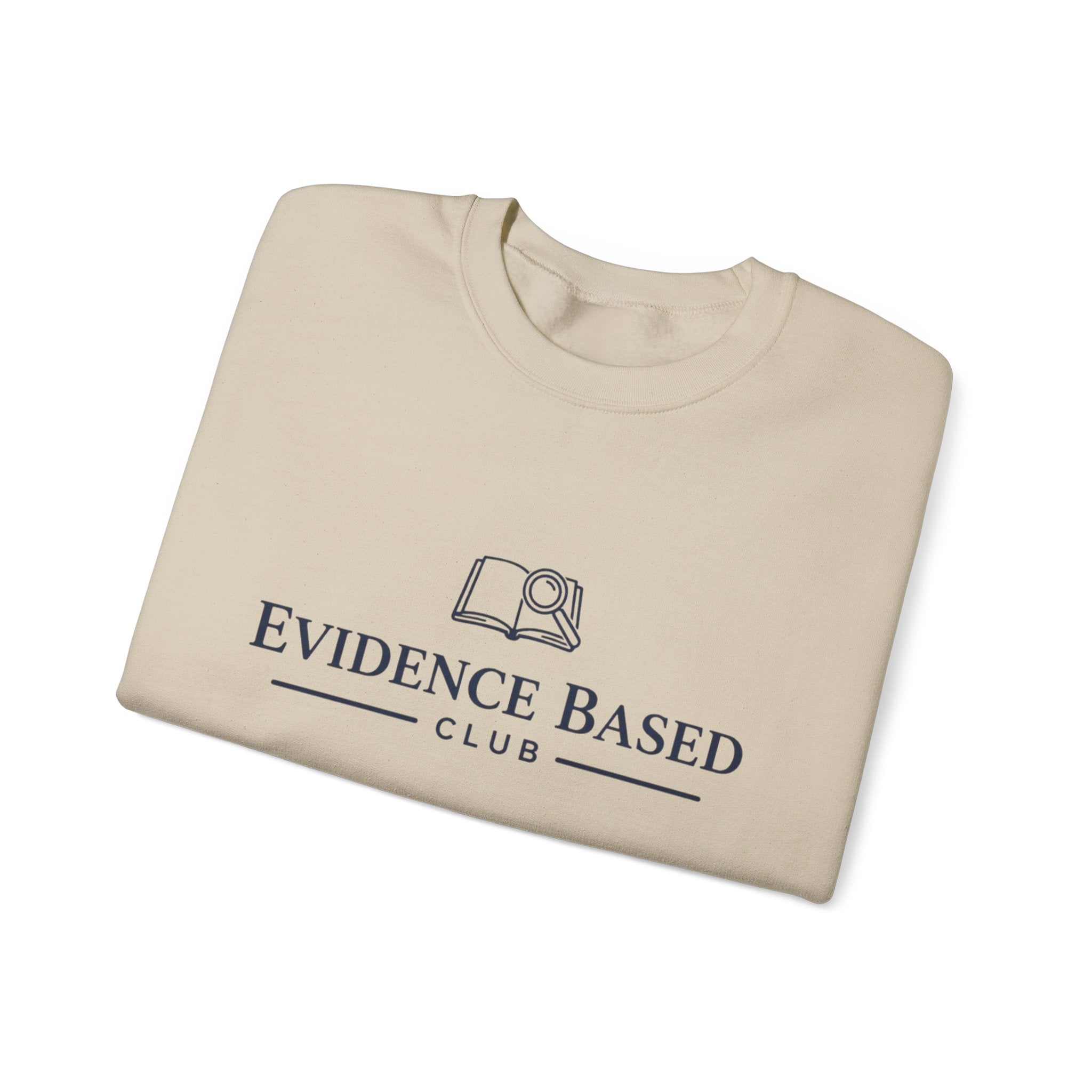“Based on Evidence” Crewneck Sweatshirt