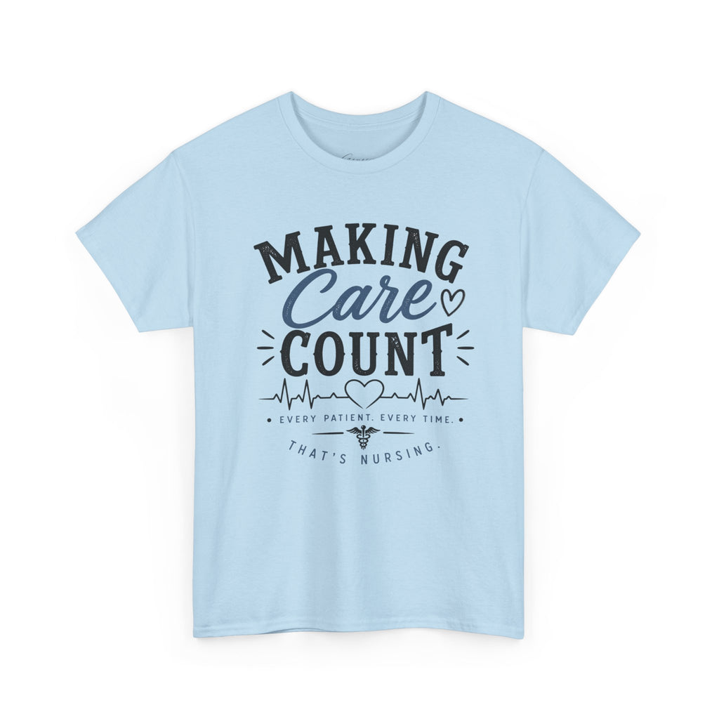 Care Counts! Nursing t-shirt