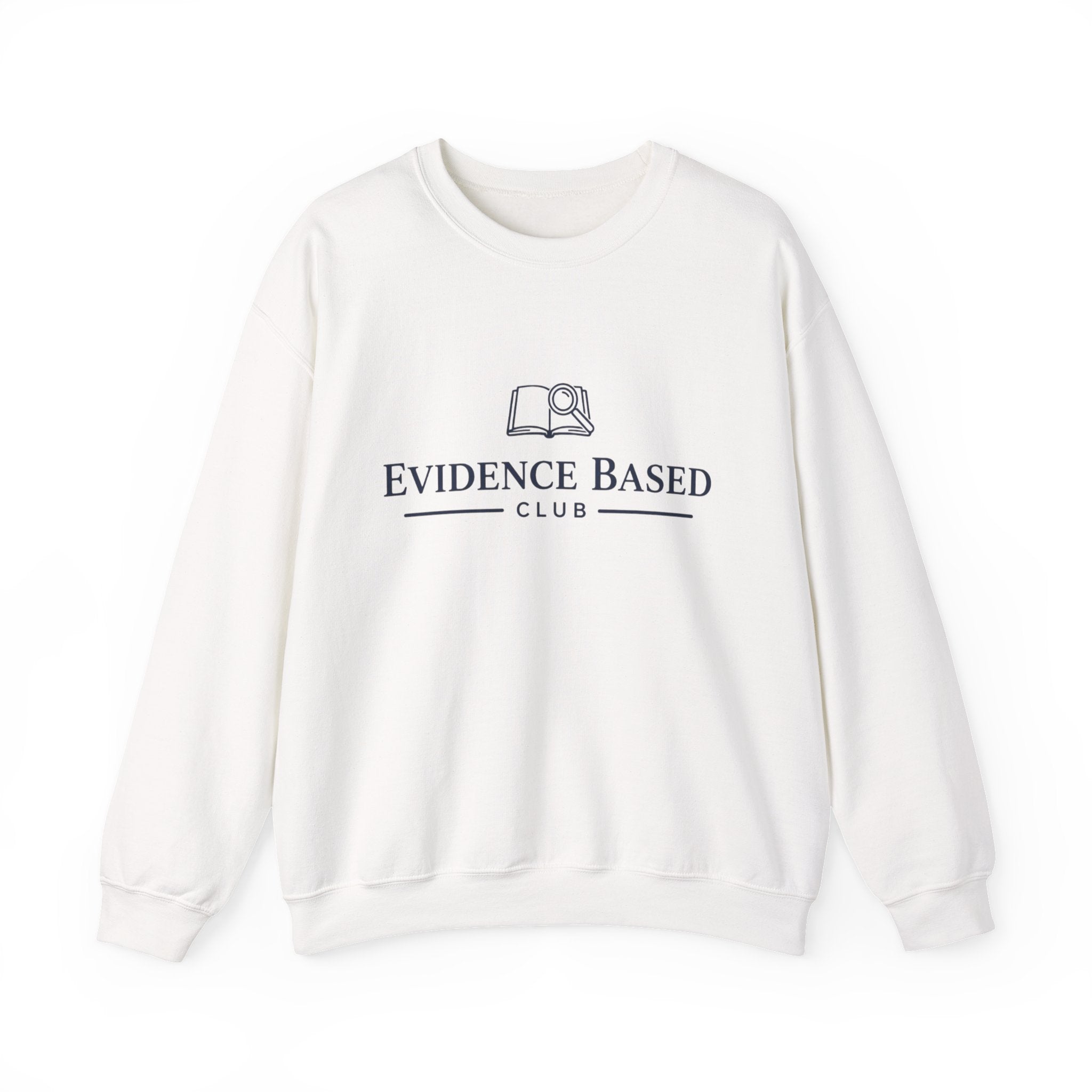“Based on Evidence” Crewneck Sweatshirt